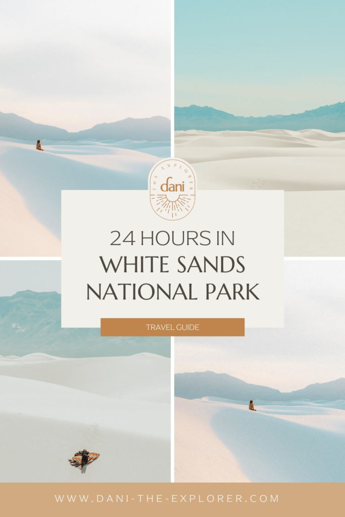 24 hours in white sands national park