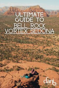 How to Enjoy Bell Rock Vortex Sedona for an Incredible Adventure