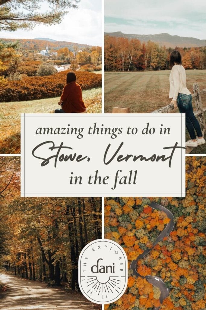 Amazing Things to do in Stowe, Vermont in the Fall