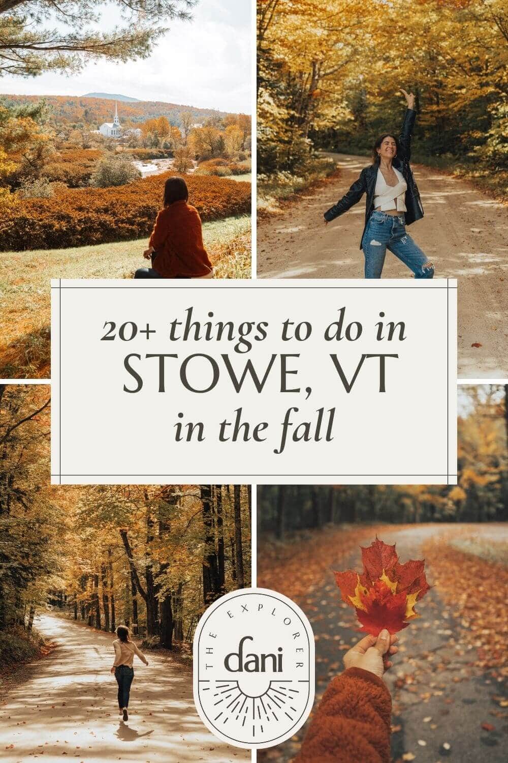20+ Things to do in Stowe, VT in the Fall