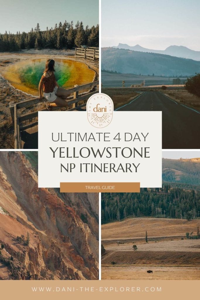 Yellowstone Itinerary 4 Days