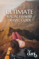 Your Ultimate Kauai, Hawaii Travel Guide For A Bucket List Trip