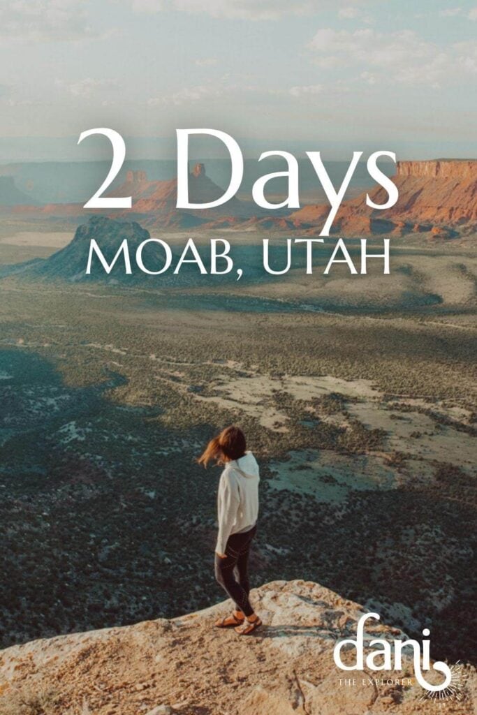 how to spend two days in moab utah