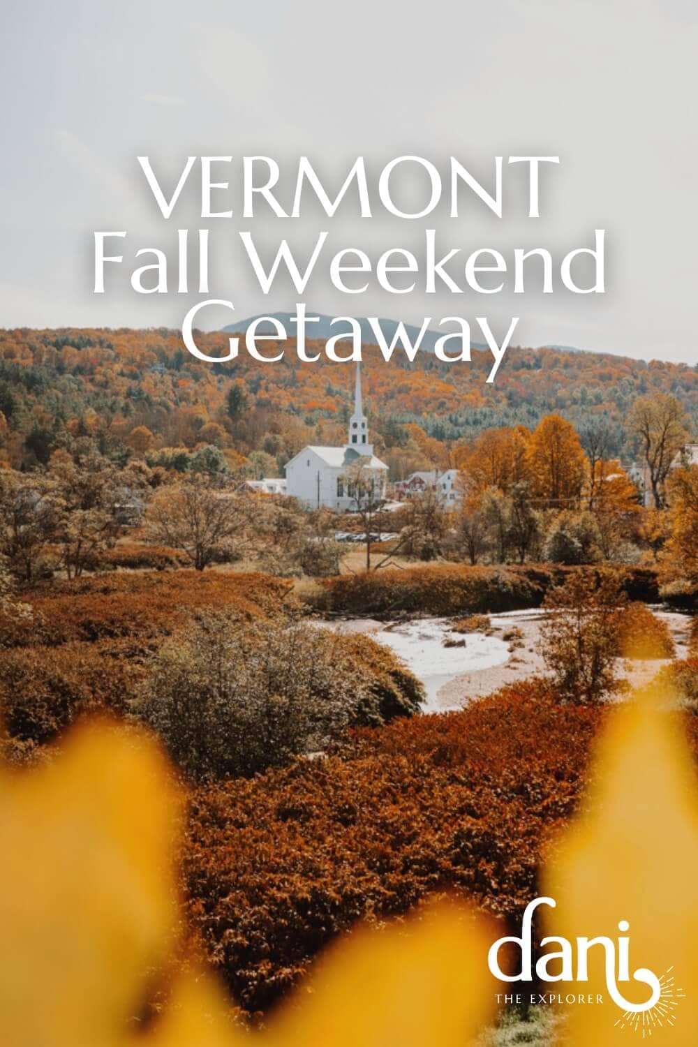 vermont fall weekend itinerary