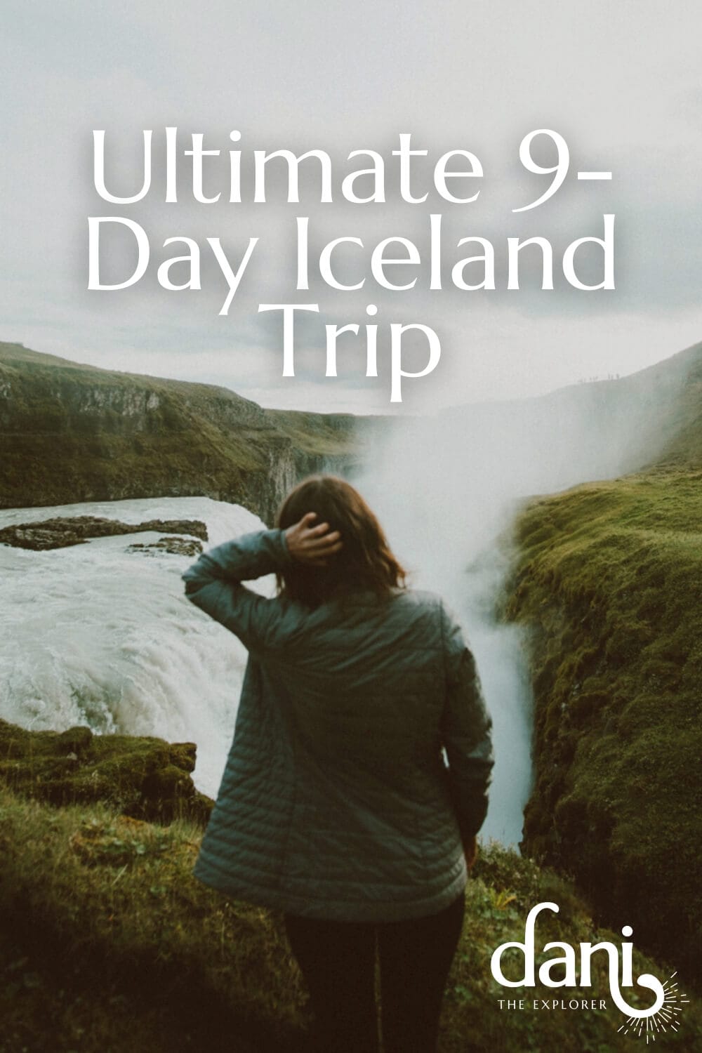 ultimate iceland 9 day itinerary